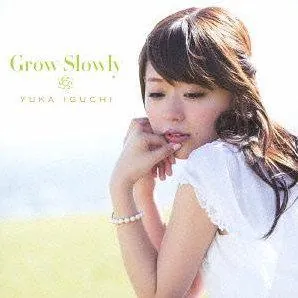 Preview: Grow Slowly / Yuka Iguchi [Limited Edition]