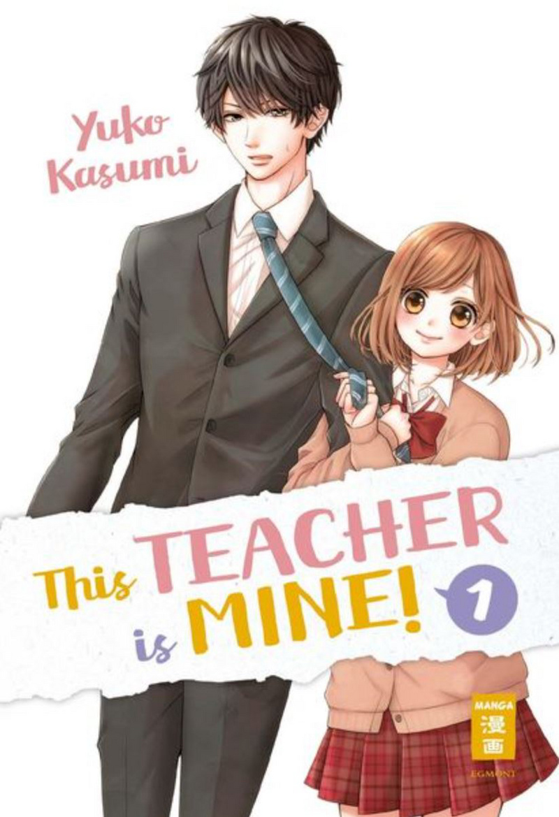 This Teacher is Mine! - Egmont - Band 01