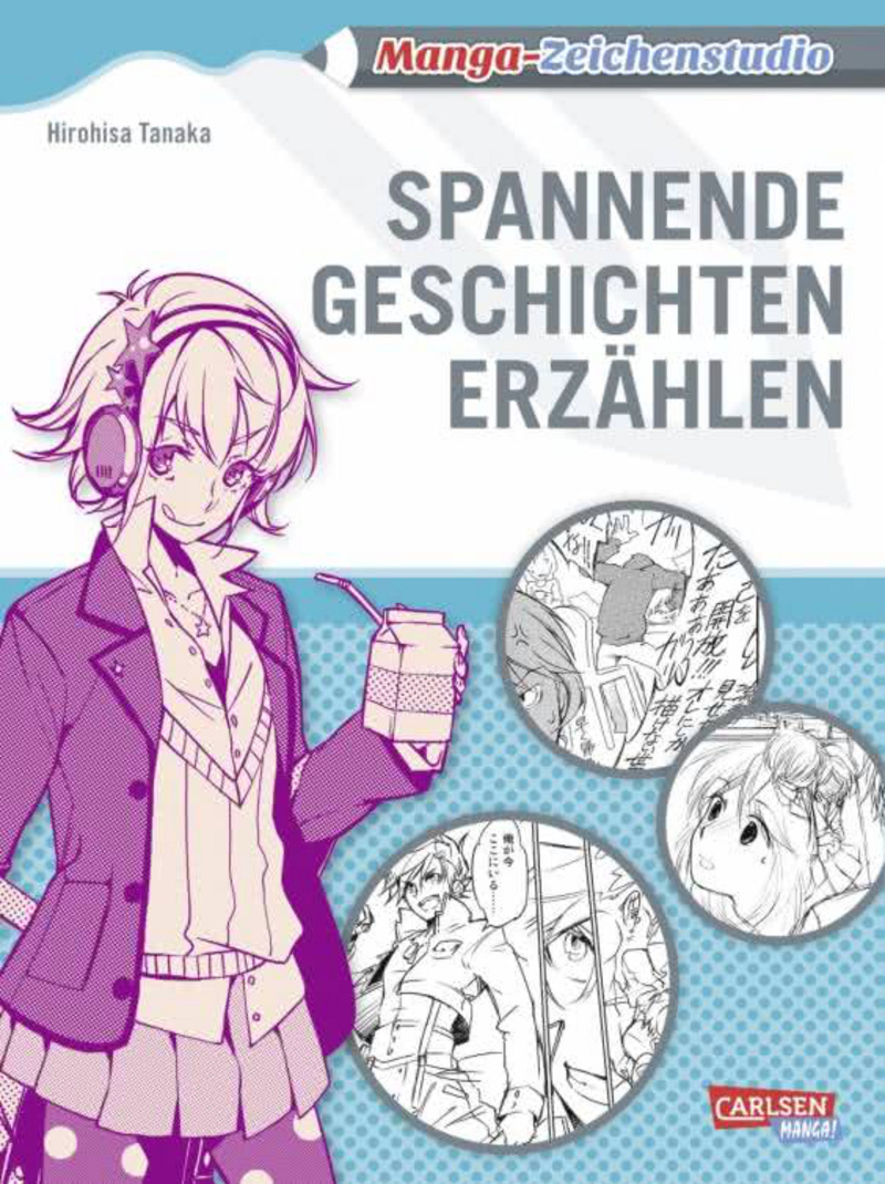 Manga-Zeichenstudio- Spannende Geschichten erzählen - Carlsen