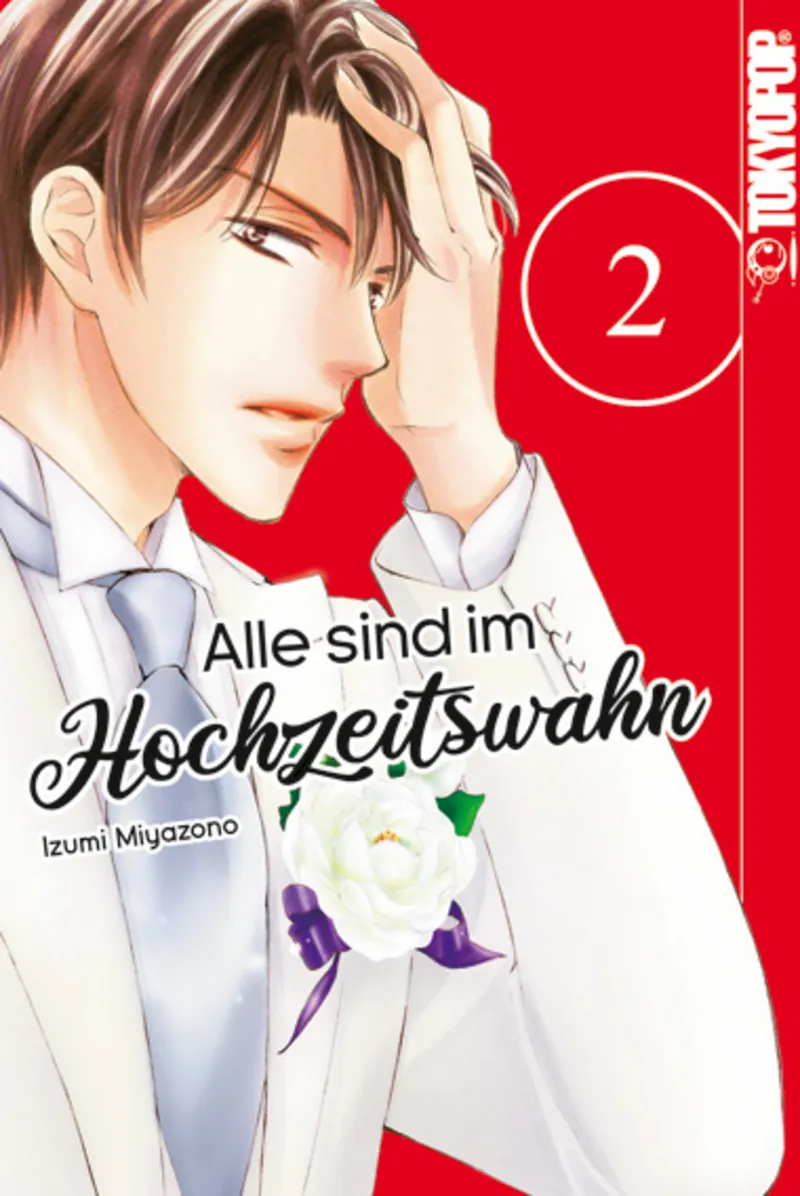 Alle sind im Hochzeitswahn - Tokyopop - Band 02