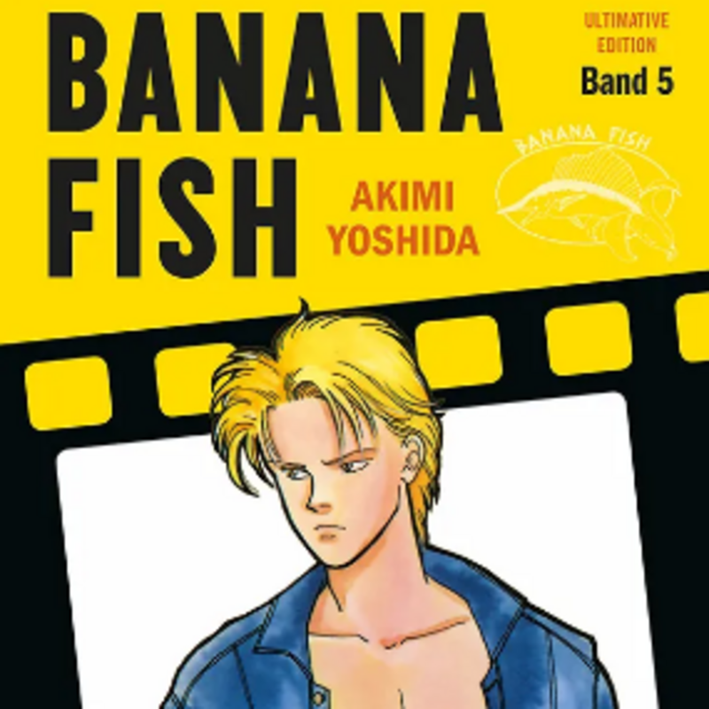 Banana Fish - Ultimative Edition Band 5