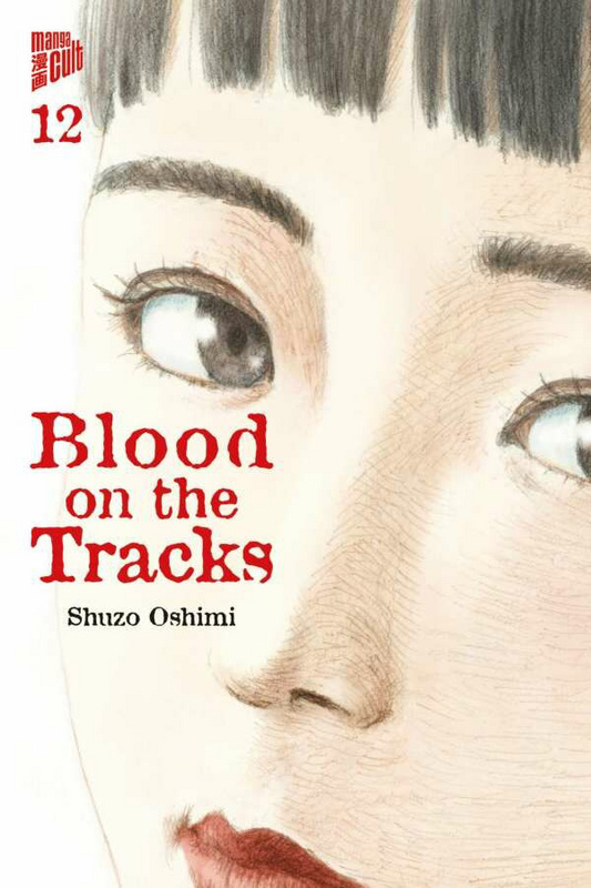 Blood on the tracks - Manga Cult - Band 12