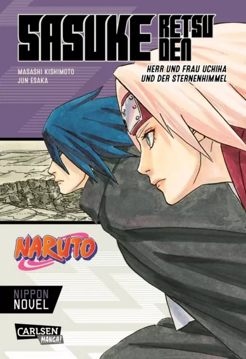 Naruto - Sasuke Retsuden: Herr und Frau Uchiha und der Sternenhimmel - Carlsen - Light Novel