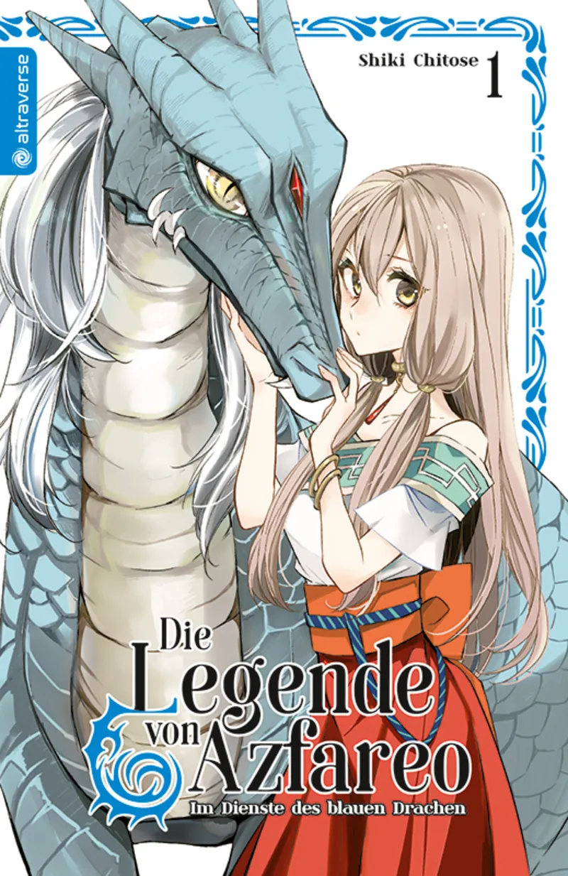 Die Legende von Azfareo – Im Dienste des blauen Drachen - Altraverse - Band 1