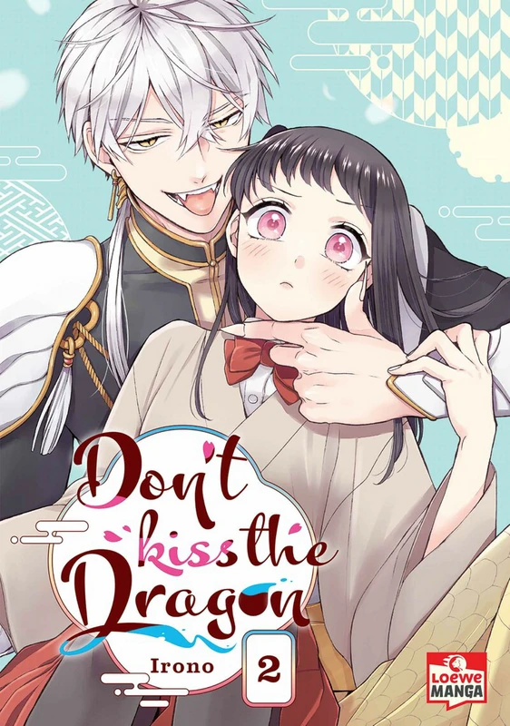 Don't kiss the dragon - Loewe Manga - Band 02