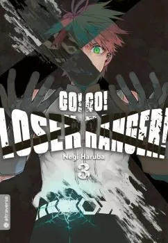 Go! Go! Loser Ranger! - Altraverse - Band 3