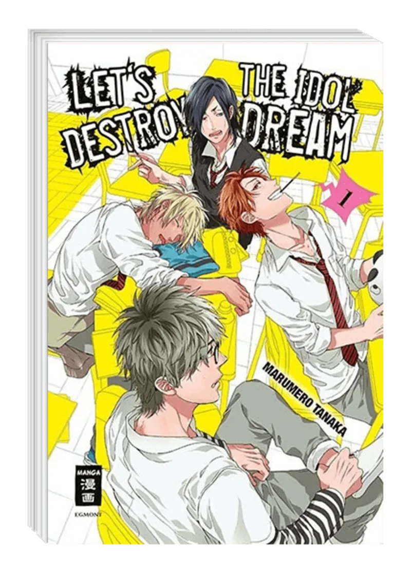 Let's destroy the Idol Dream - Egmont - Band 1