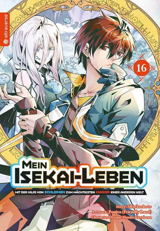 Mein Isekai-Leben – Mit der Hilfe von Schleimen zum mächtigsten Magier einer anderen Welt - Altraverse - Band 16