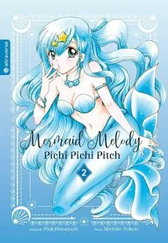 Mermaid Melody Pichi Pichi Pitch Ultra - Altraverse - Band 02