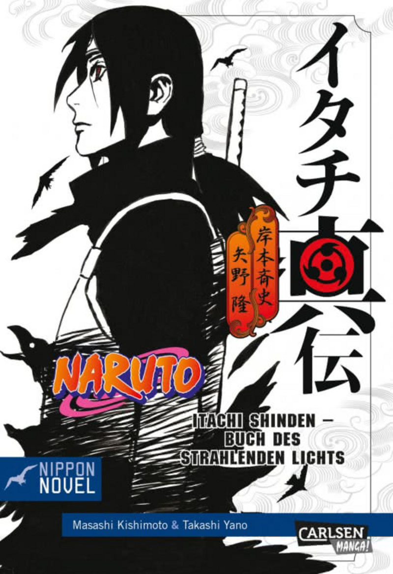 Naruto Itachi Shinden - Buch des strahlenden Lichts - Carlsen 