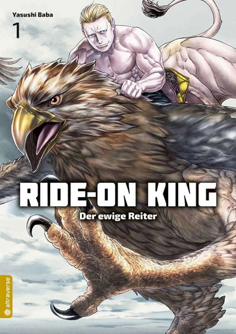 Ride-On King - Der ewige Reiter - Altraverse - Band 1