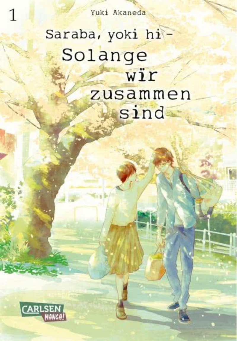 Saraba, yoki hi - Solange wir zusammen sind - Carlsen - Band 01