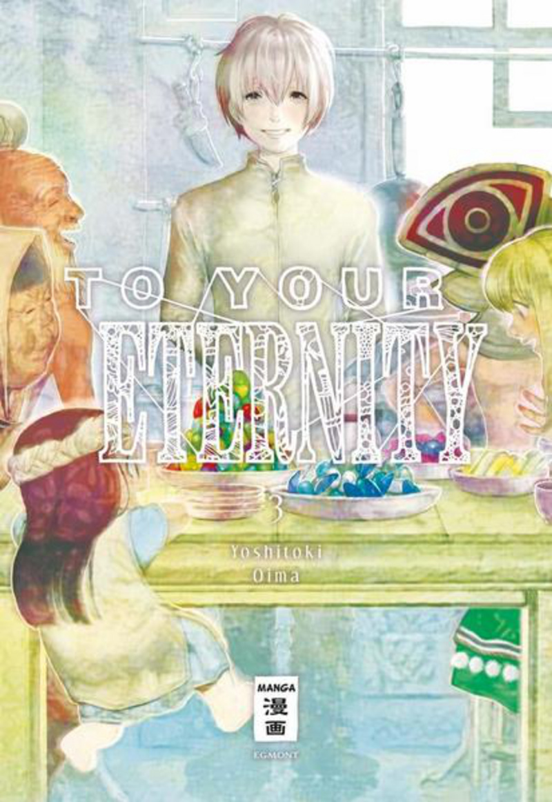 To Your Eternity - Egmont - Band 3