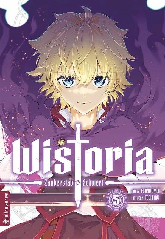 Wistoria – Zauberstab & Schwert - Altraverse - Band 05