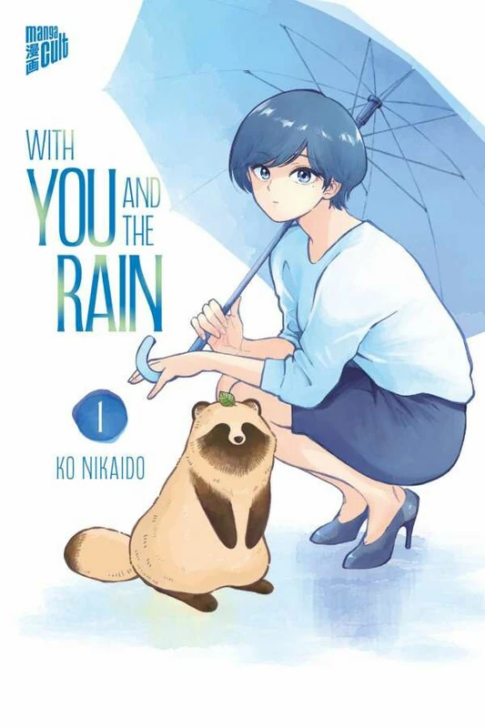 With You and the Rain - Manga Cult - Band 1