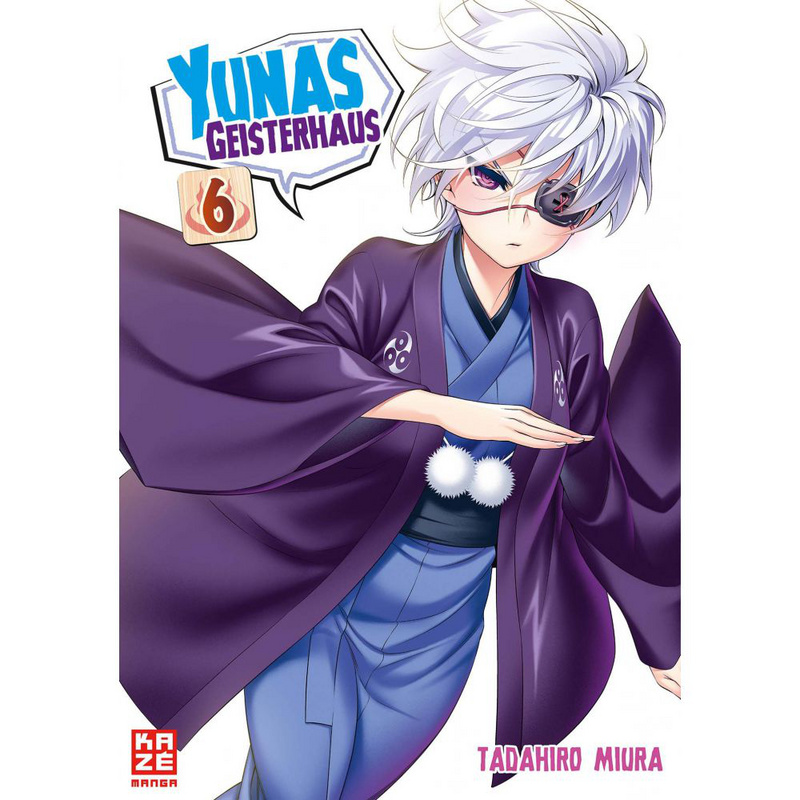 Yunas geisterhaus - Kaze - Band 6