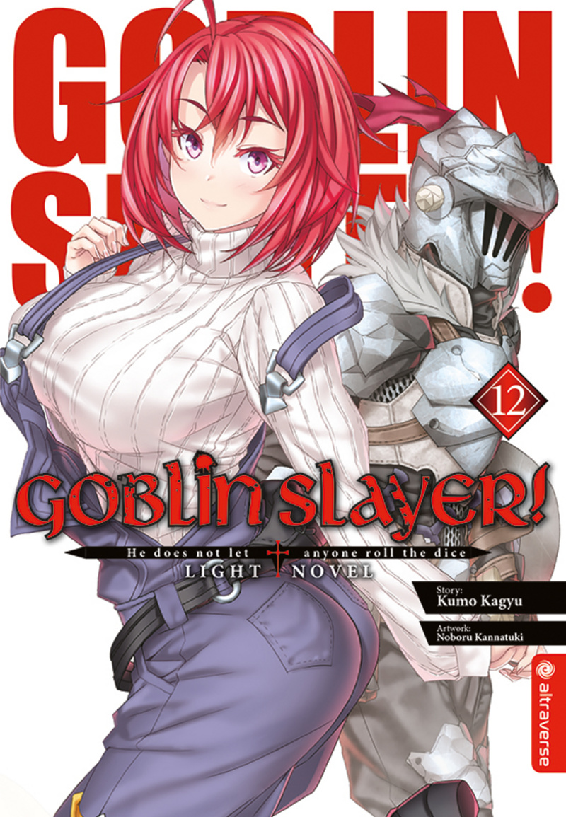 Goblin Slayer! Light Novel - Altraverse - Band 12