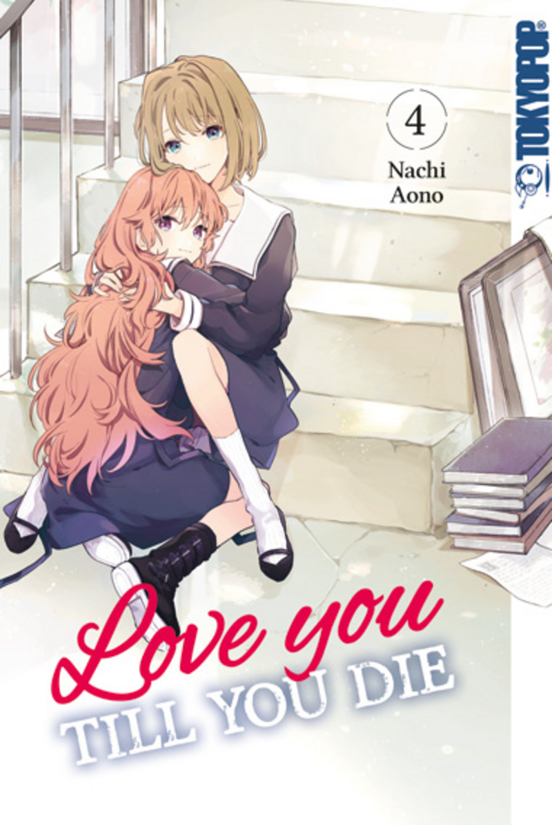 Love you till you die - Tokyopop - Band 4