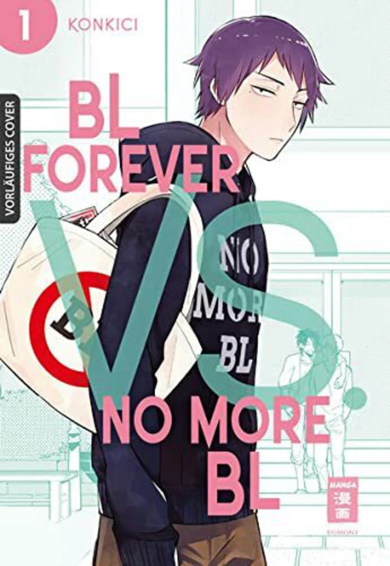 BL Forever vs. No More BL - Egmont - Band 01