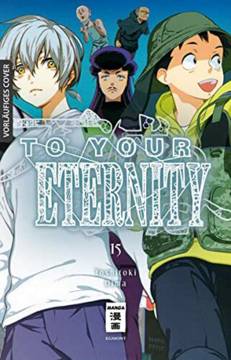 To Your Eternity - Egmont - Band 15