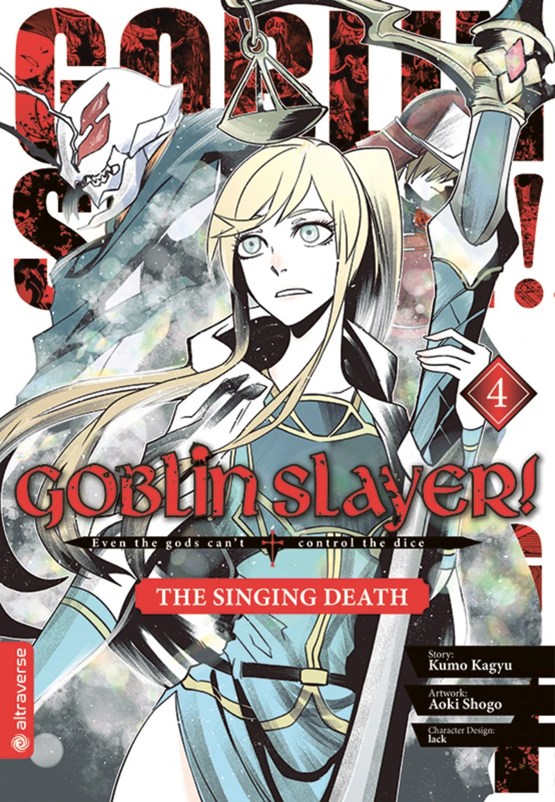 Goblin Slayer! The Singing Death - Altraverse - Band 04