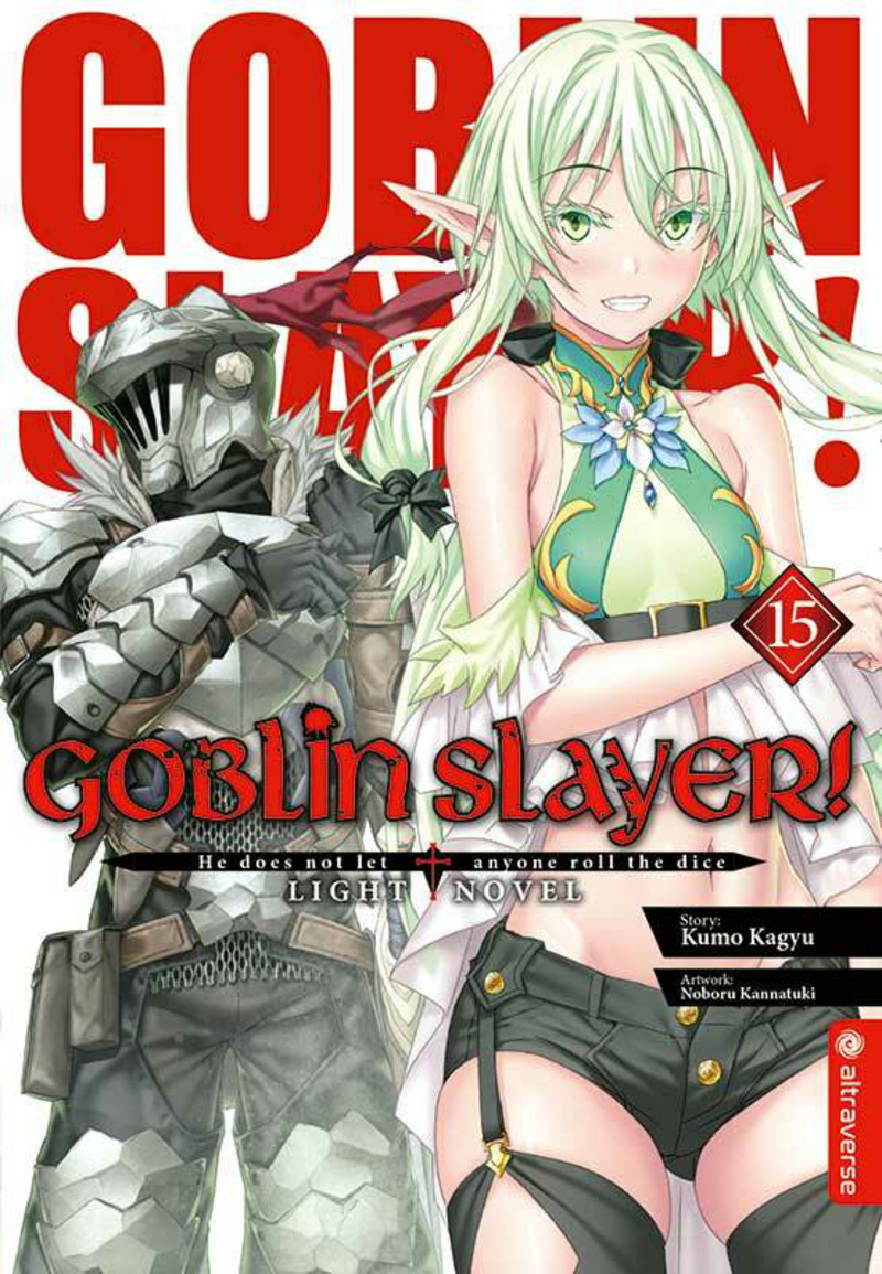 Goblin Slayer! Light Novel - Altraverse - Band 15