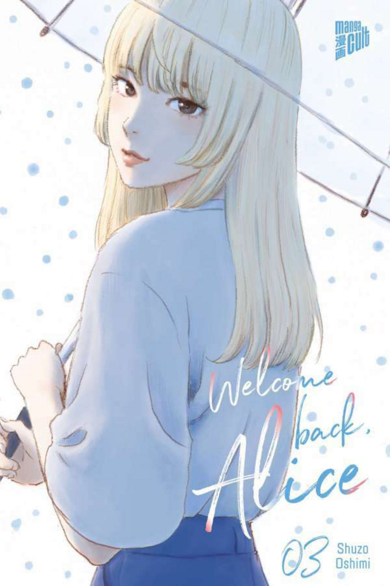 Welcome Back, Alice - Manga Cult - Band 03