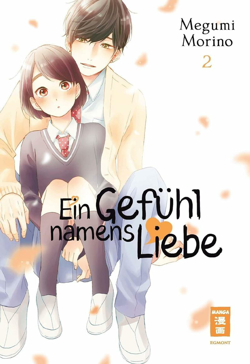 Ein Gefühl namens Liebe - Egmont - Band 2