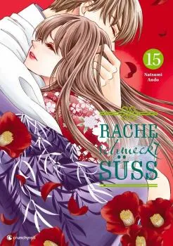 Rache schmeckt süß - Kaze - Band 15