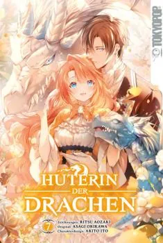 Hüterin der Drachen - Tokyopop - Band 07