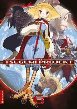 Das Tsugumi-Projekt - Altraverse - Band 06