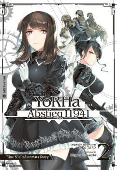 YoRHa – Abstieg 11941. Eine NieR:Automata Story - altraverse - Band 02