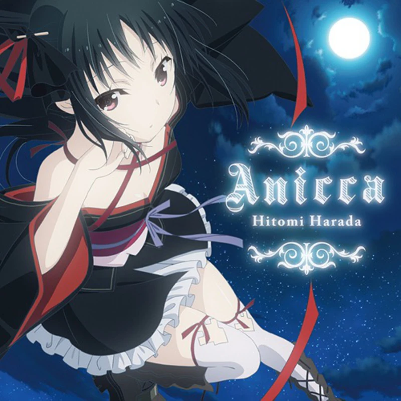 Anicca / Hitomi Harada - Unbreakable Machine-Doll Opening 