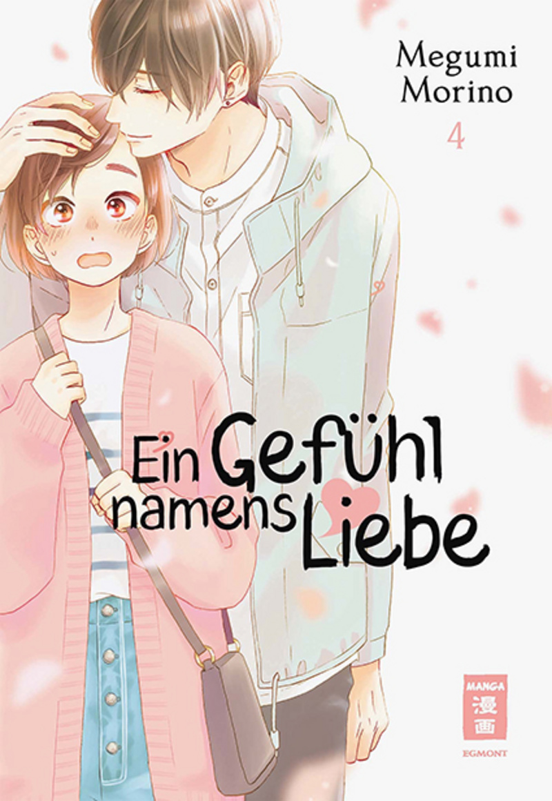 Ein Gefühl namens Liebe - Egmont - Band 04 