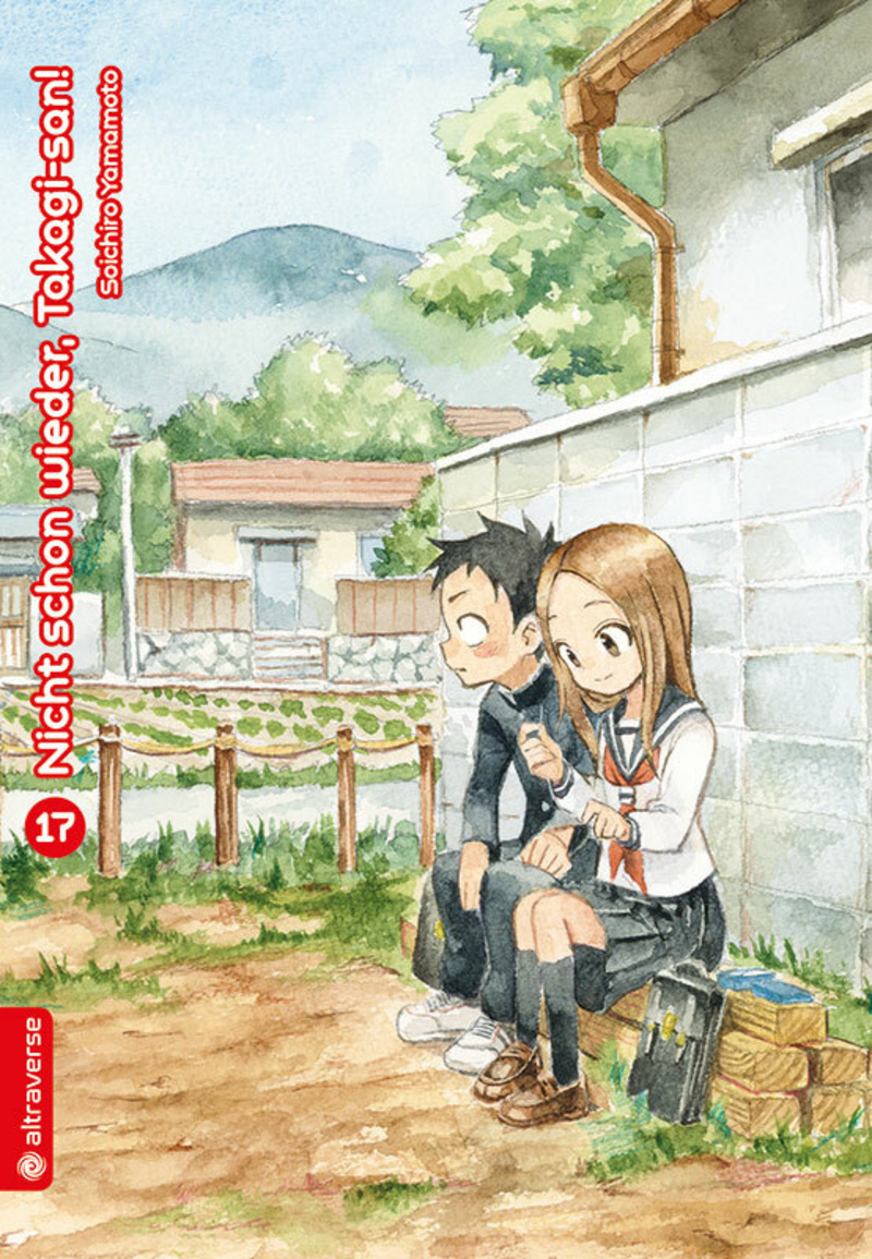 Nicht schon wieder, Takagi-san! - Altraverse - Band 17