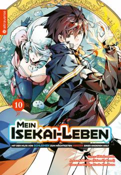 Mein Isekai-Leben – Mit der Hilfe von Schleimen zum mächtigsten Magier einer anderen Welt - Altraverse - Band 10