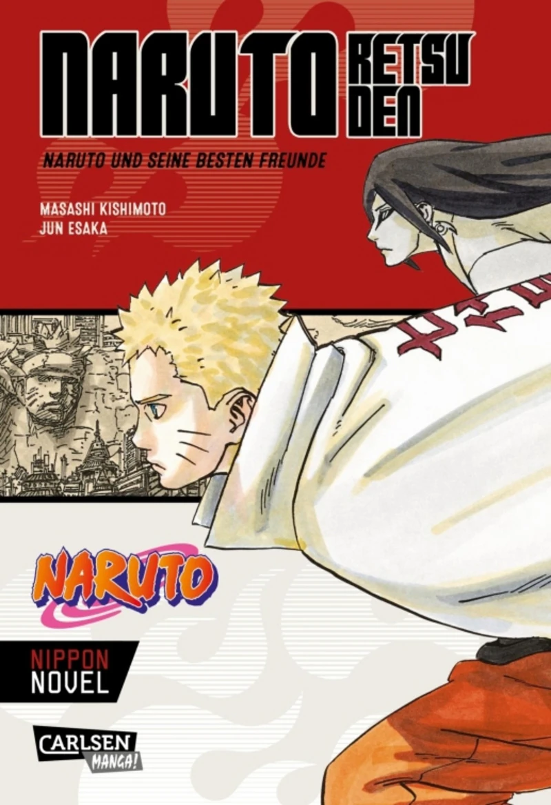 Naruto Retsuden: Naruto und seine besten Freunde - Carlsen - Light Novel