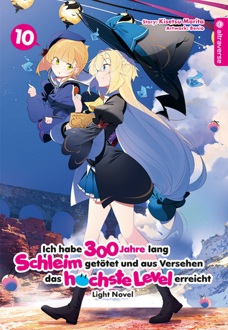 Ich habe 300 Jahre lang Schleim getötet und aus Versehen das höchste Level erreicht Light Novel - Altraverse - Band 10