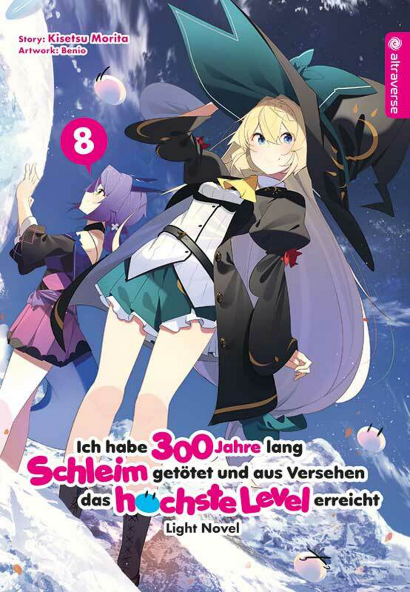 Ich habe 300 Jahre lang Schleim getötet und aus Versehen das höchste Level erreicht Light Novel - Altraverse - Band 8