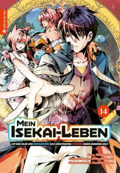 Mein Isekai-Leben – Mit der Hilfe von Schleimen zum mächtigsten Magier einer anderen Welt - Altraverse - Band 14