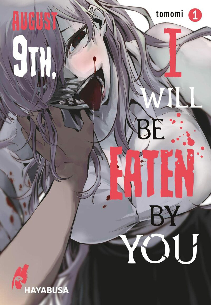 August 9th, I will be eaten by you - Carlsen - Band 01