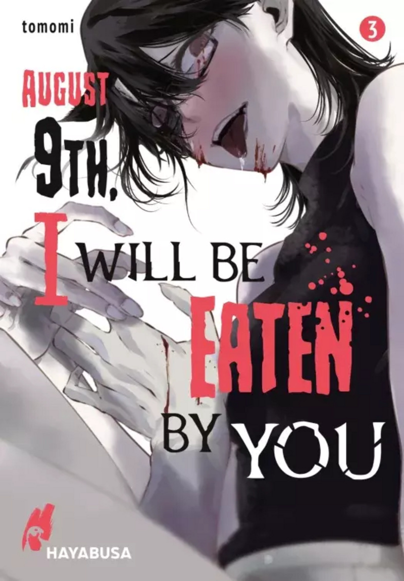 August 9th, I will be eaten by you - Carlsen - Band 03