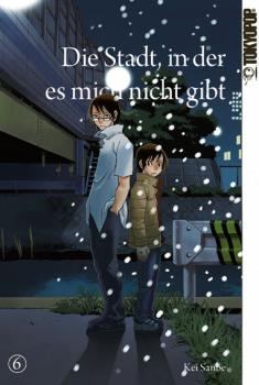 Die Stadt, in der es mich nicht gibt - Tokyopop - Band 06