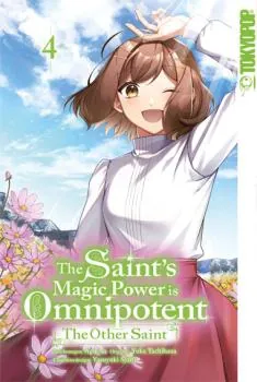 The Saint's Magic Power is Omnipotent: The Other Saint - TokyoPop - Band 04