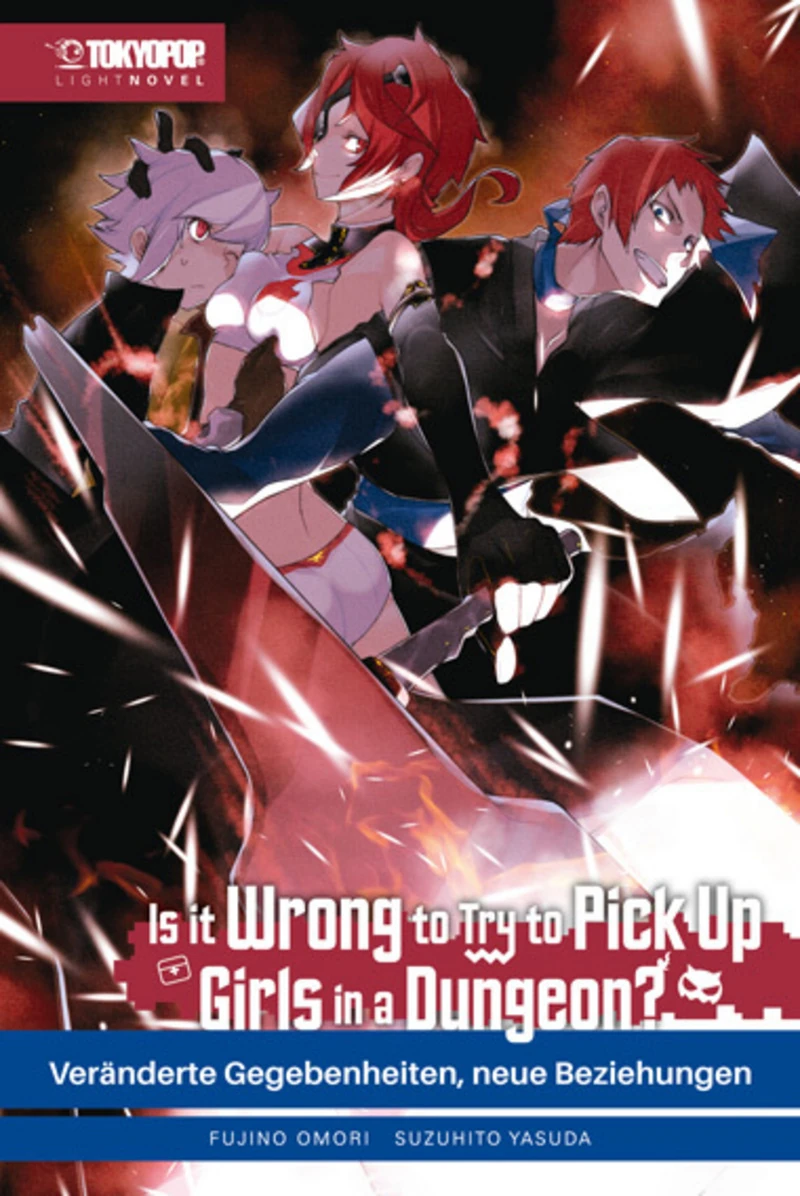 Is it wrong to try to pick up Girls in a Dungeon? - Tokyopop - Light Novel Band 04