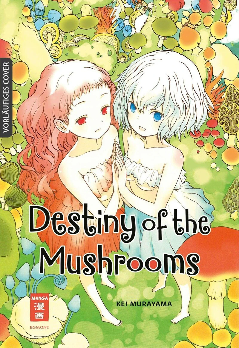 Destiny of the Mushrooms - Egmont - Einzelband