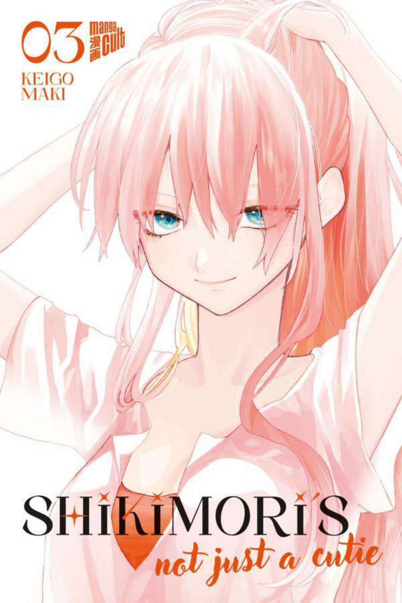 Shikimori’s Not Just a Cutie - Manga Cult - Band 03