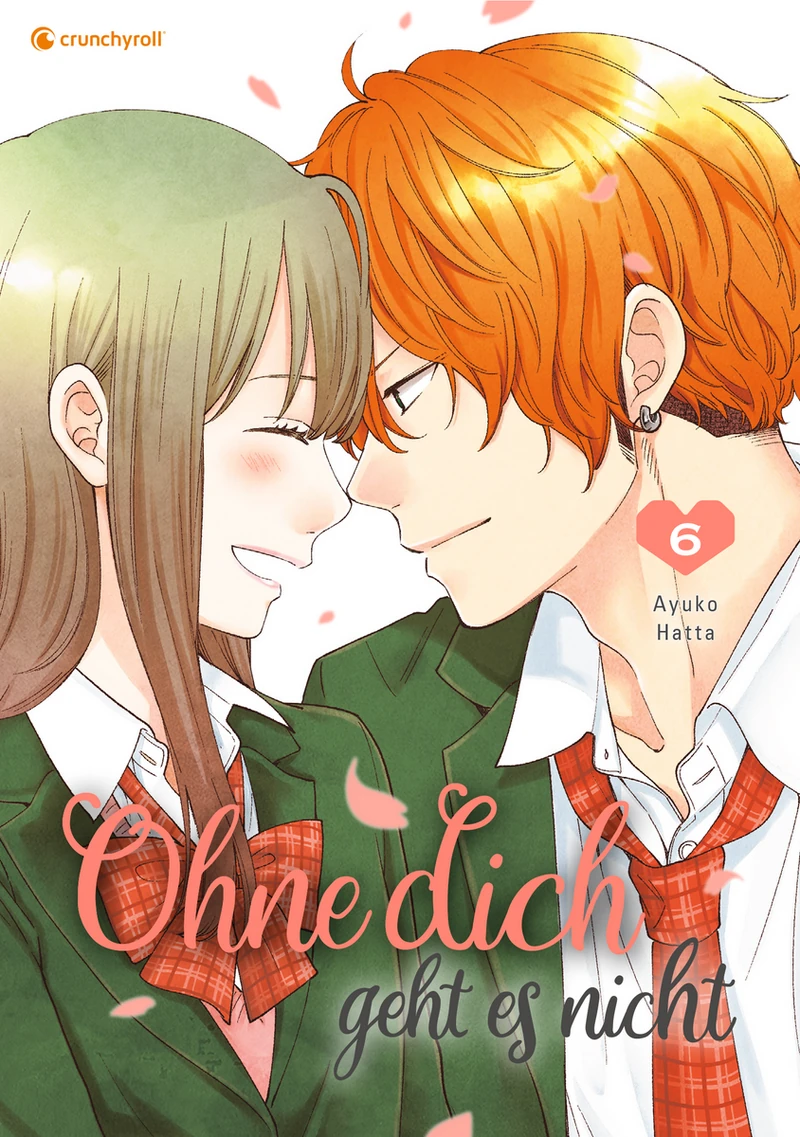 Ohne dich geht es nicht - crunchyroll - Band 06