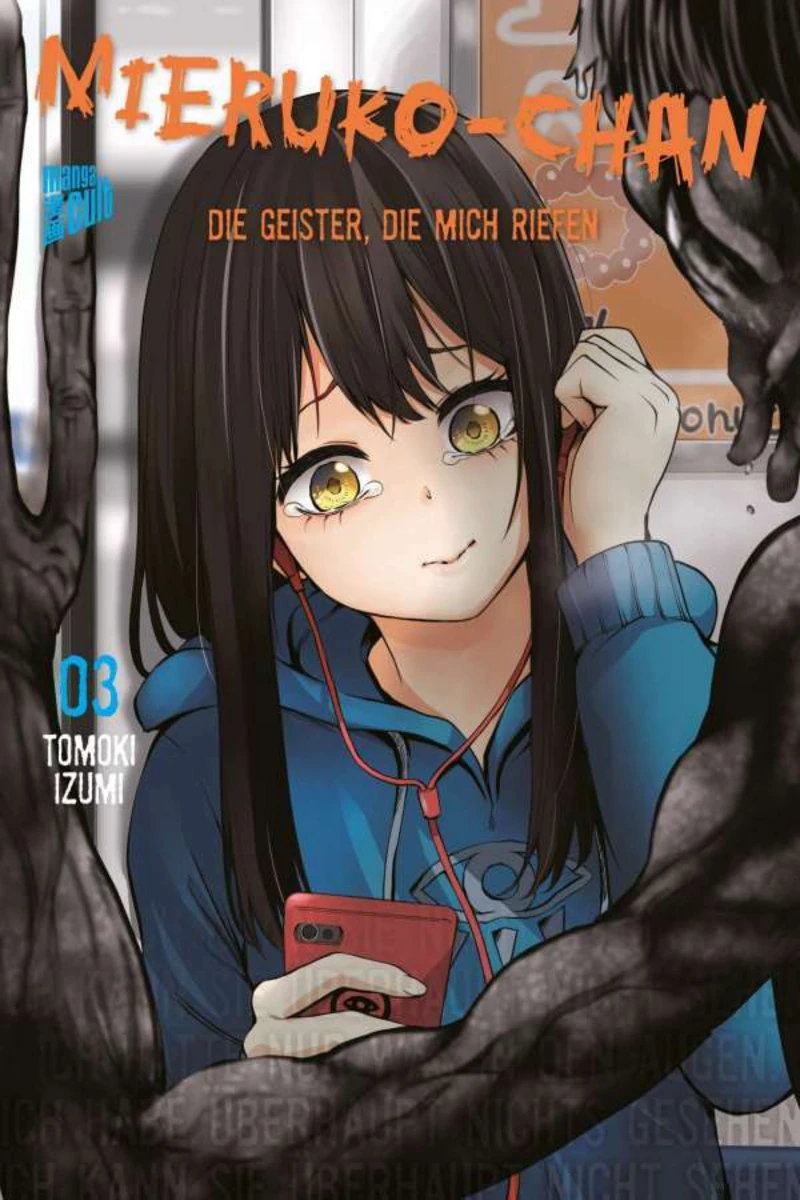 Mieruko-chan: Die Geister, die mich riefen - Manga Cult - Band 03