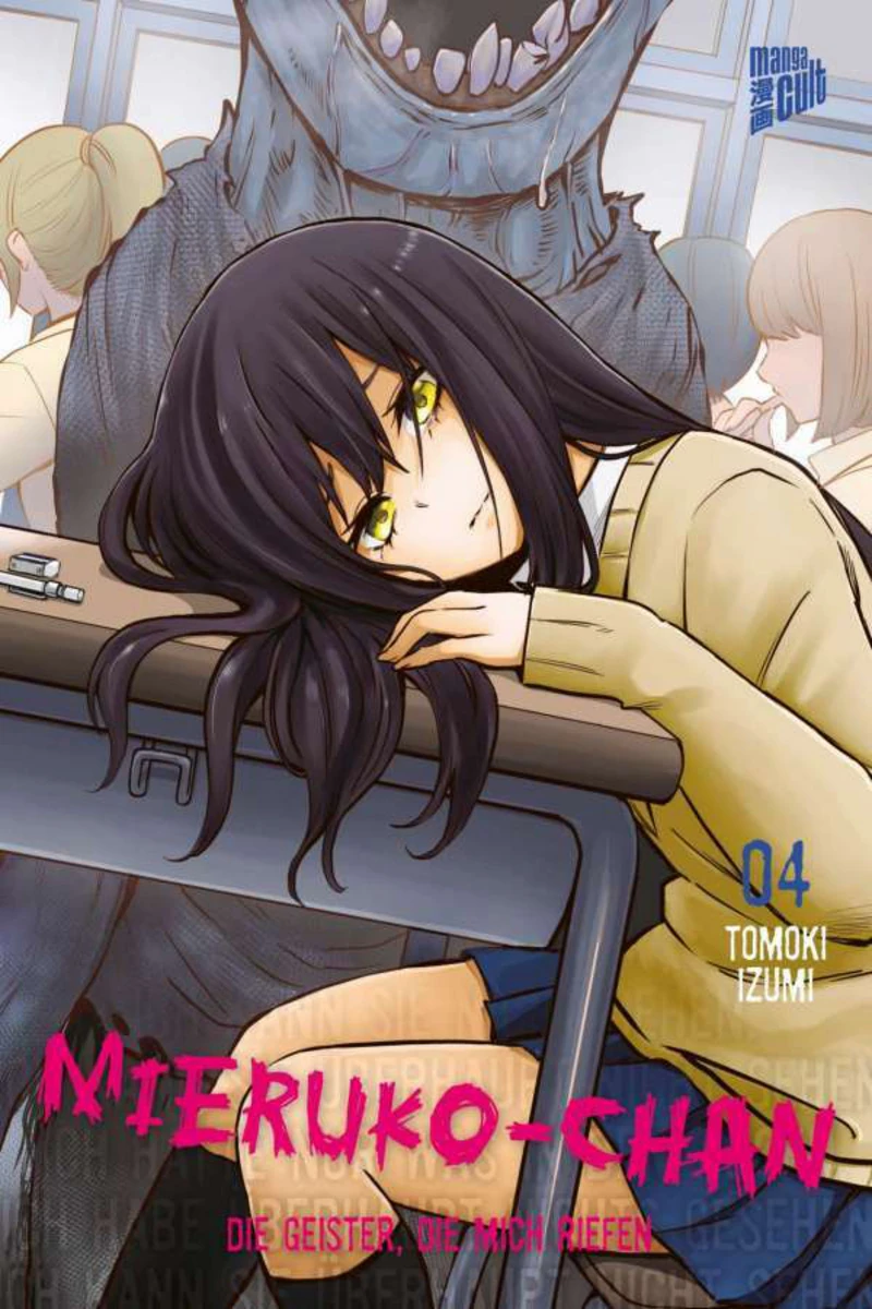 Mieruko-chan: Die Geister, die mich riefen - Manga Cult - Band 04